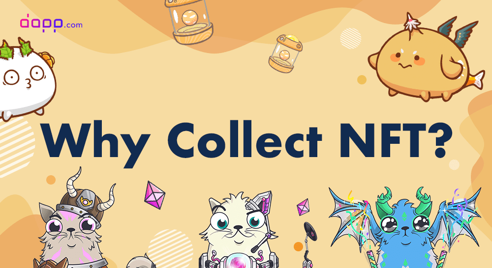 What Is NFT And Why Do People Collect It? by Medium