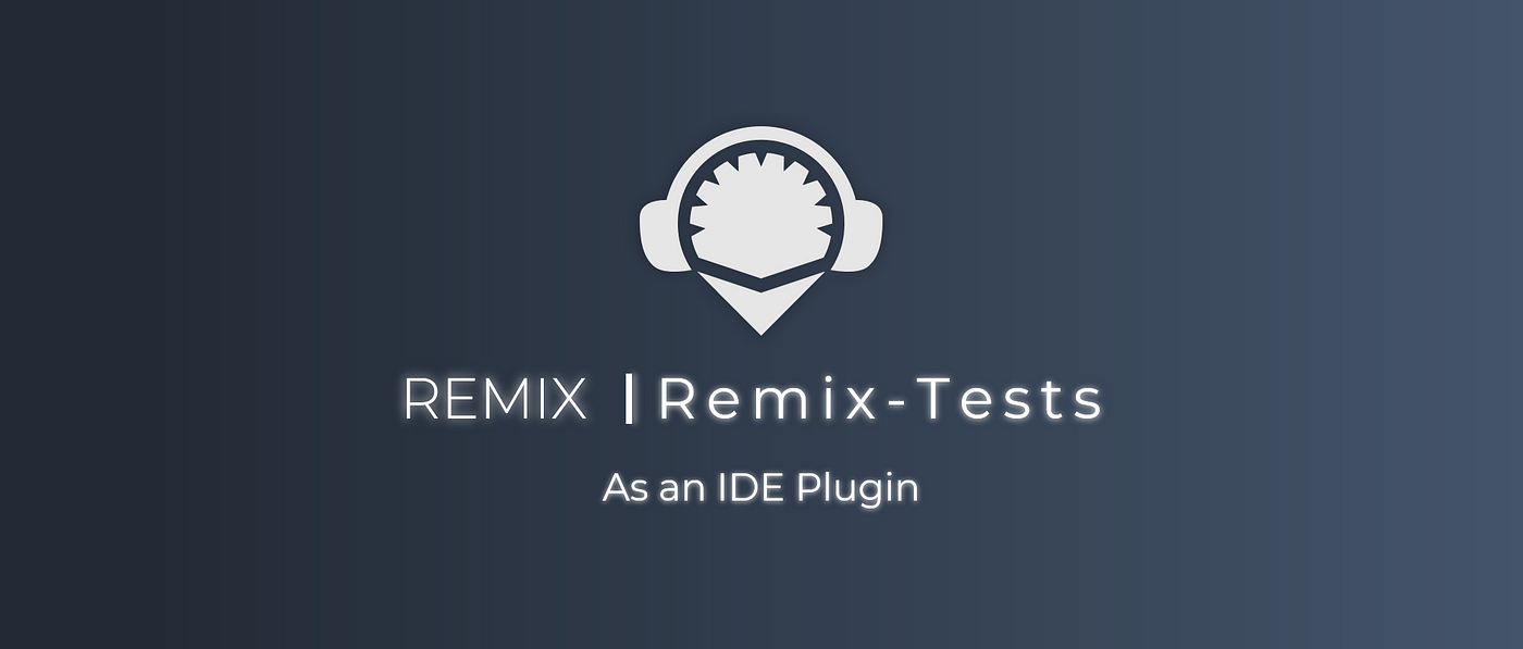 Solidity Unit Testing Using Remix Tests Part 1 By Aniket Remix Project Medium