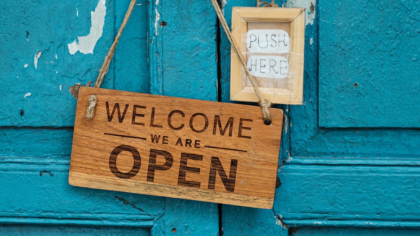 Welcome We are open