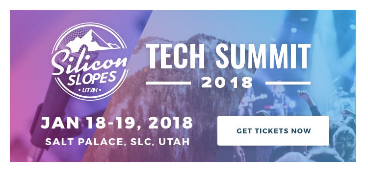 Silicon Slopes Tech Summit 2018. “The Tech Event Of The Year ...