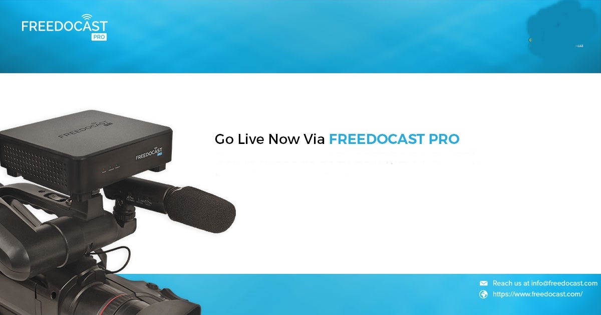 How to Live Stream an Event Using Freedocast Pro Device on Multiple