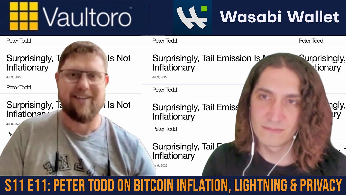 Vlad Costea | Bitcoin Takeover Podcast S11 E11: Peter Todd on Bitcoin Inflation, Lightning & Privacy