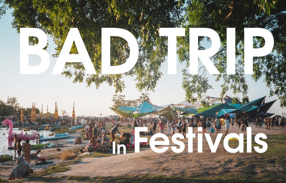 bad trip in festivals and rave