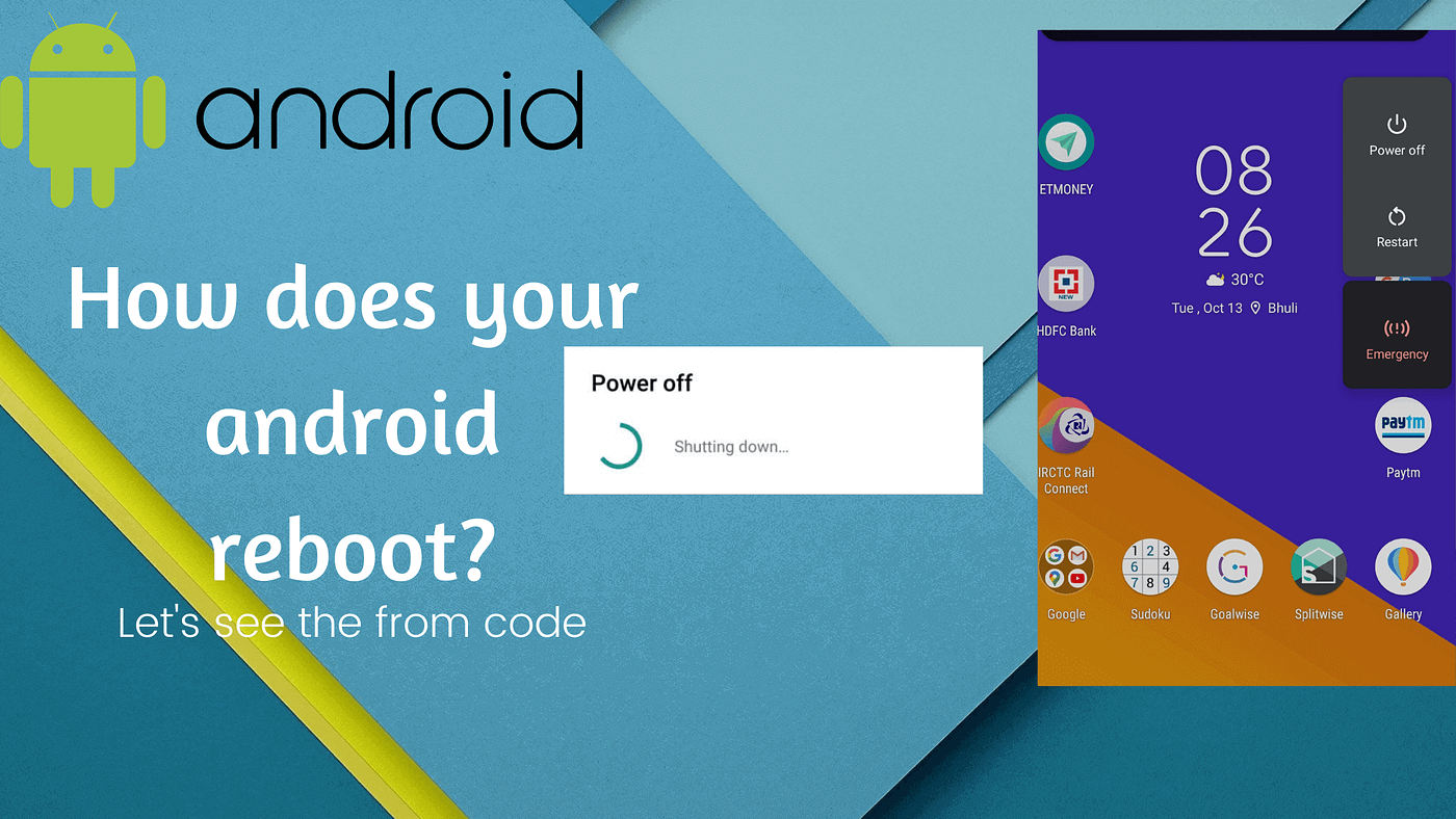 Do you know how your Android reboot when you press the power button? | by  swetabh suman | Medium