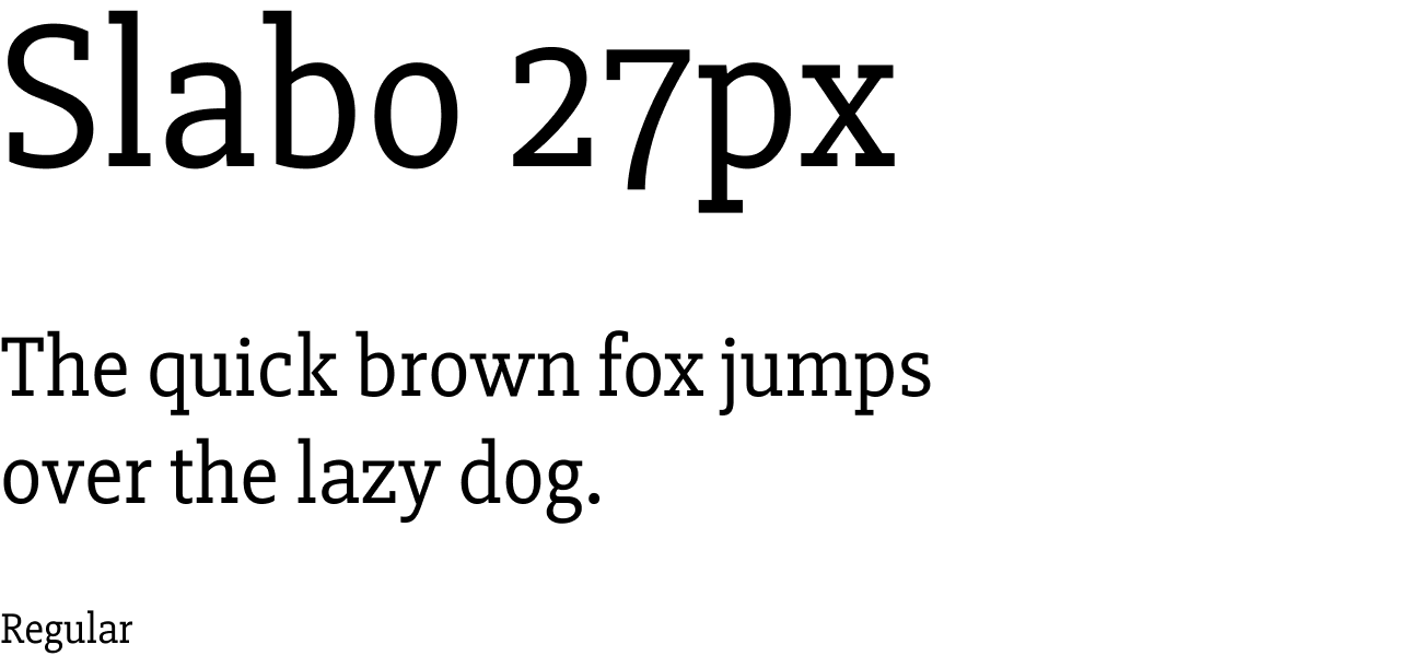 An example of Slabo 27px font.