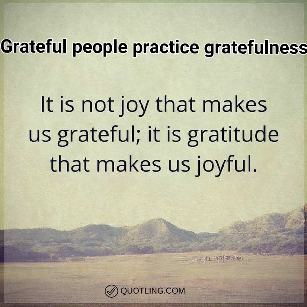 Joyful people practice gratefulness | by Treadmill Treats | Medium