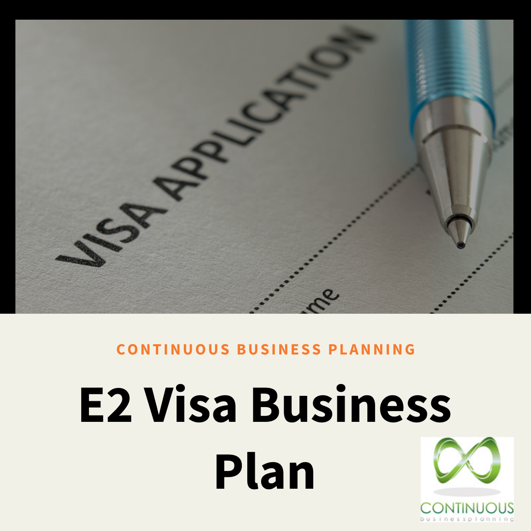 E2 Visa Business Plan Continuous Business Planning by Continuous