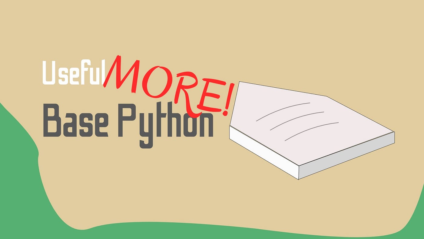 15 Surprisingly Useful Python Base Modules | by Emmett Boudreau | Towards  Data Science