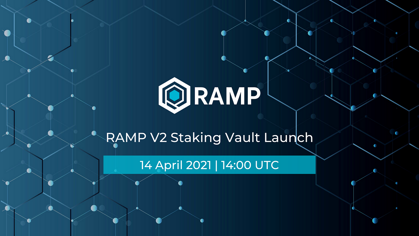 Ramp V2 Staking Vault On Binance Smart Chain Launching On 14 April 21 By Ramp Defi Ramp Defi Medium Ramp V2 Staking Vault On Binance Smart Chain Launching On 14 April 21 By Ramp Defi Ramp Defi Medium