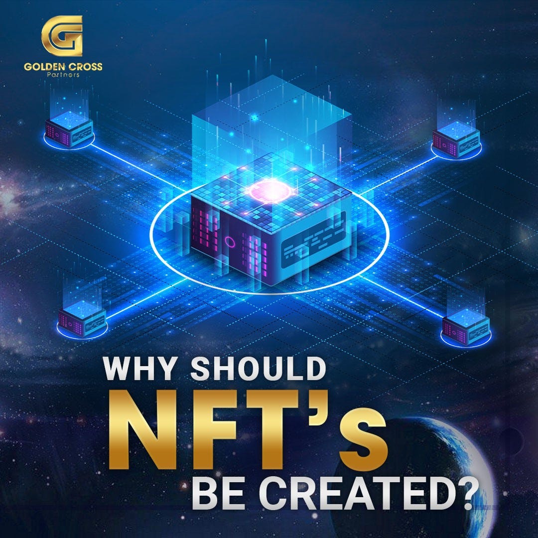 Why should NFT be created?. NFTs are verified as a good investment
