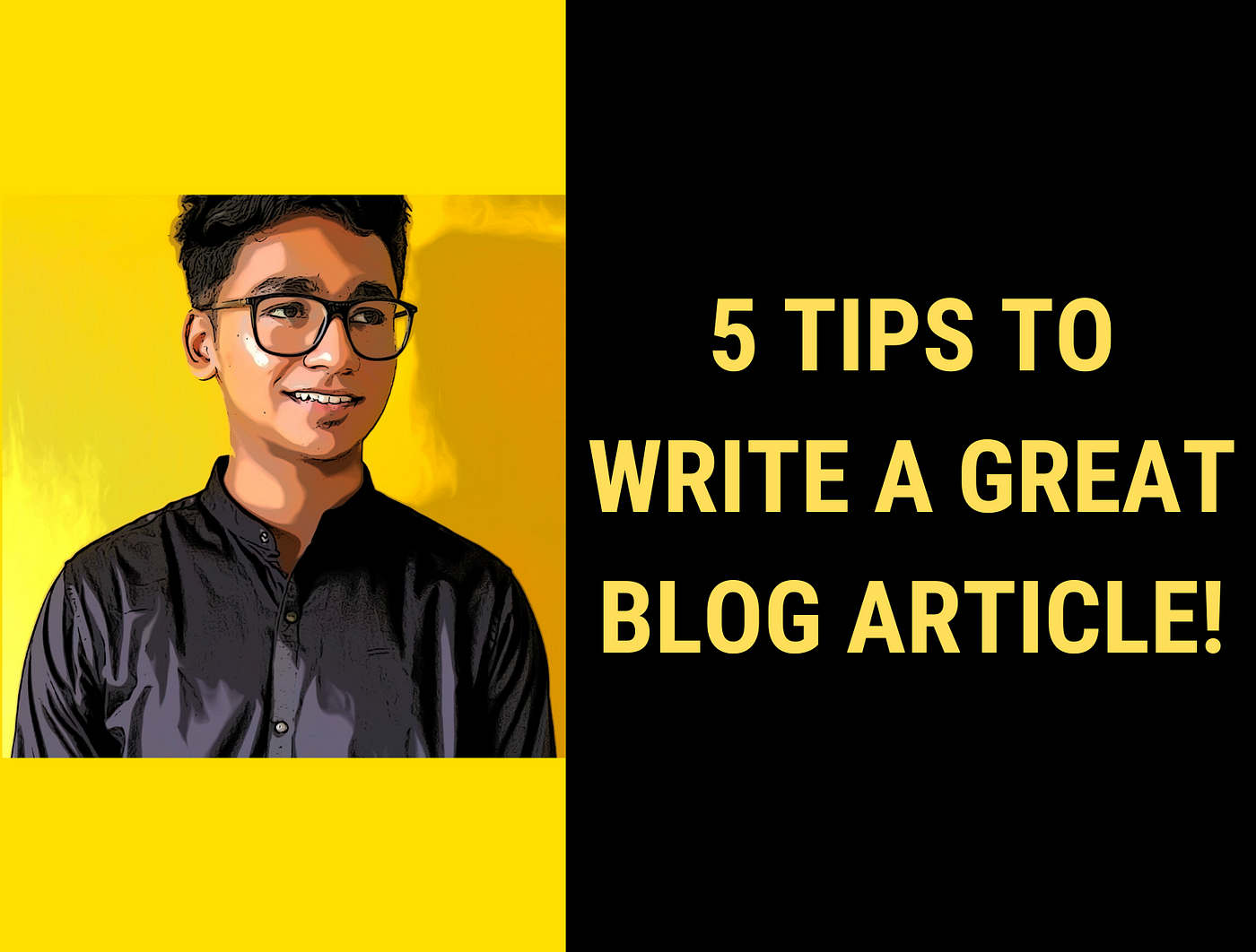 5 Tips to Write a Great Blog Article for Beginners | by Sankrit K | Medium