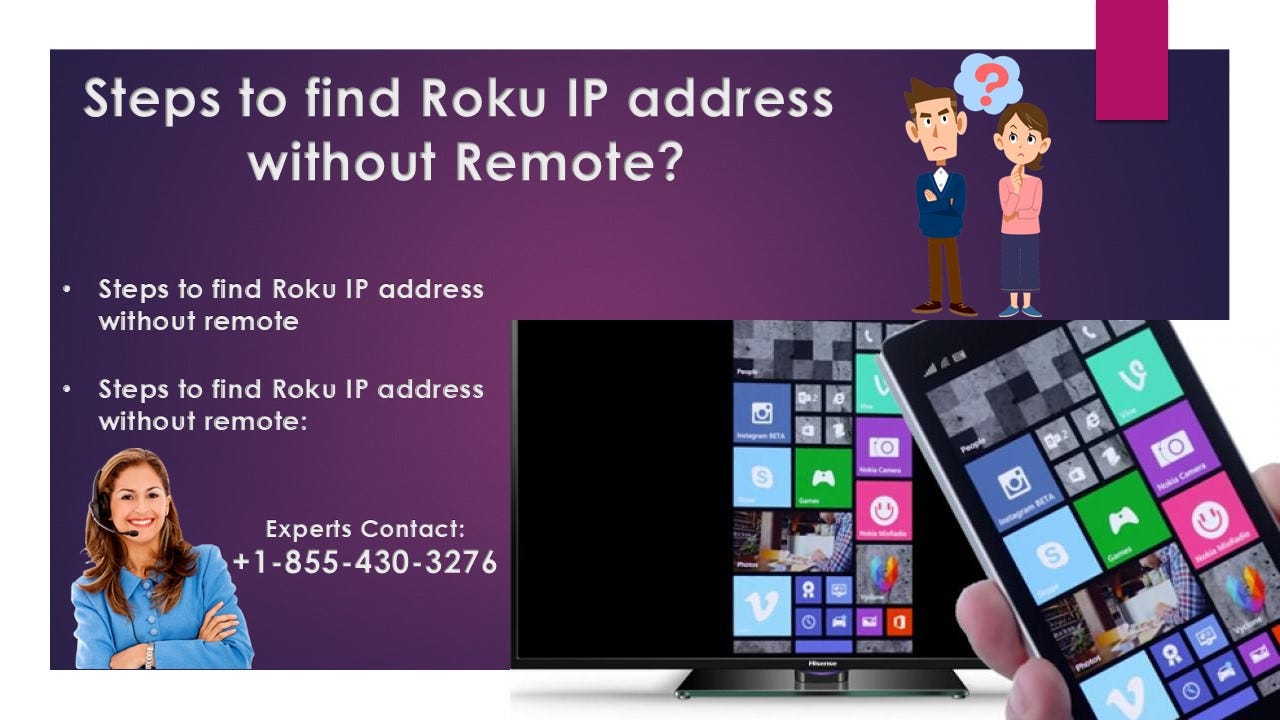 Steps to find Roku IP address without remote +1–855–430–3276 | by James  Stafford | Medium