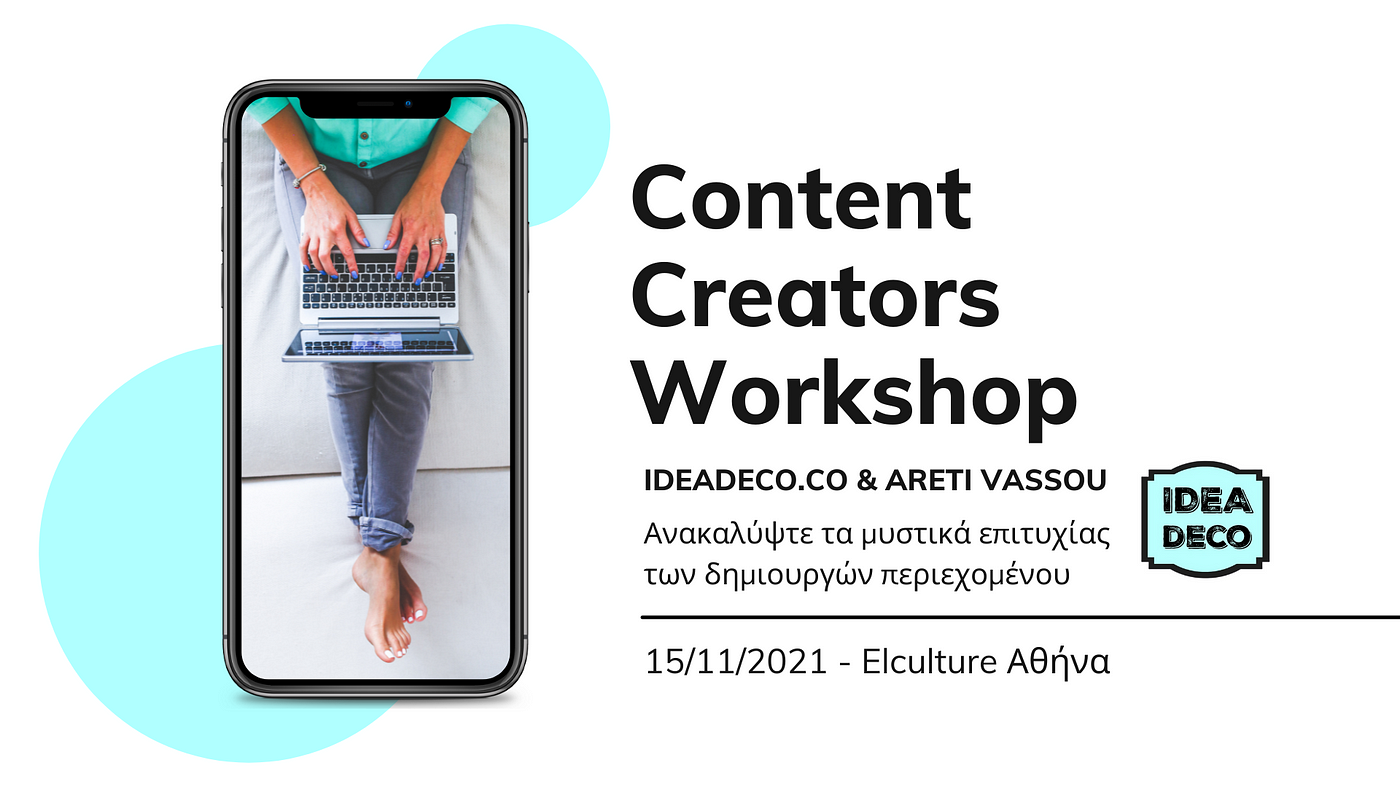Content Creators Workshop by Ideadeco and Areti Vassou