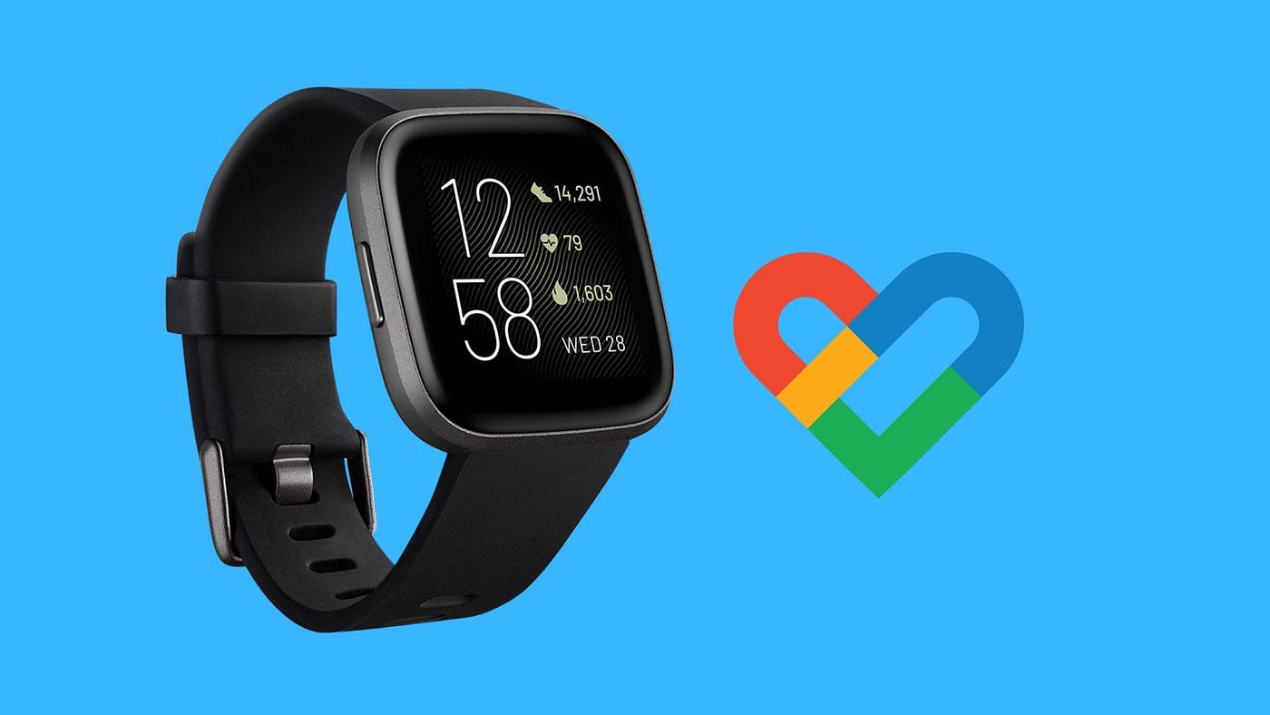 Why Google Bought Fitbit. What the deal means for the wearable… | by  Richard Yao | IPG Media Lab | Medium