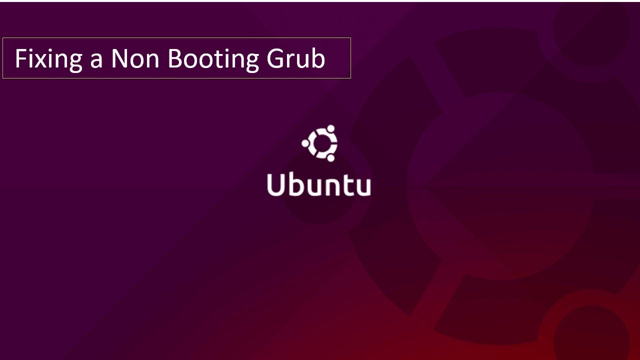 Grub Rescue: Rescuing a Non-Booting GRUB on Ubuntu | by Surajit Saikia |  Analytics Vidhya | Medium