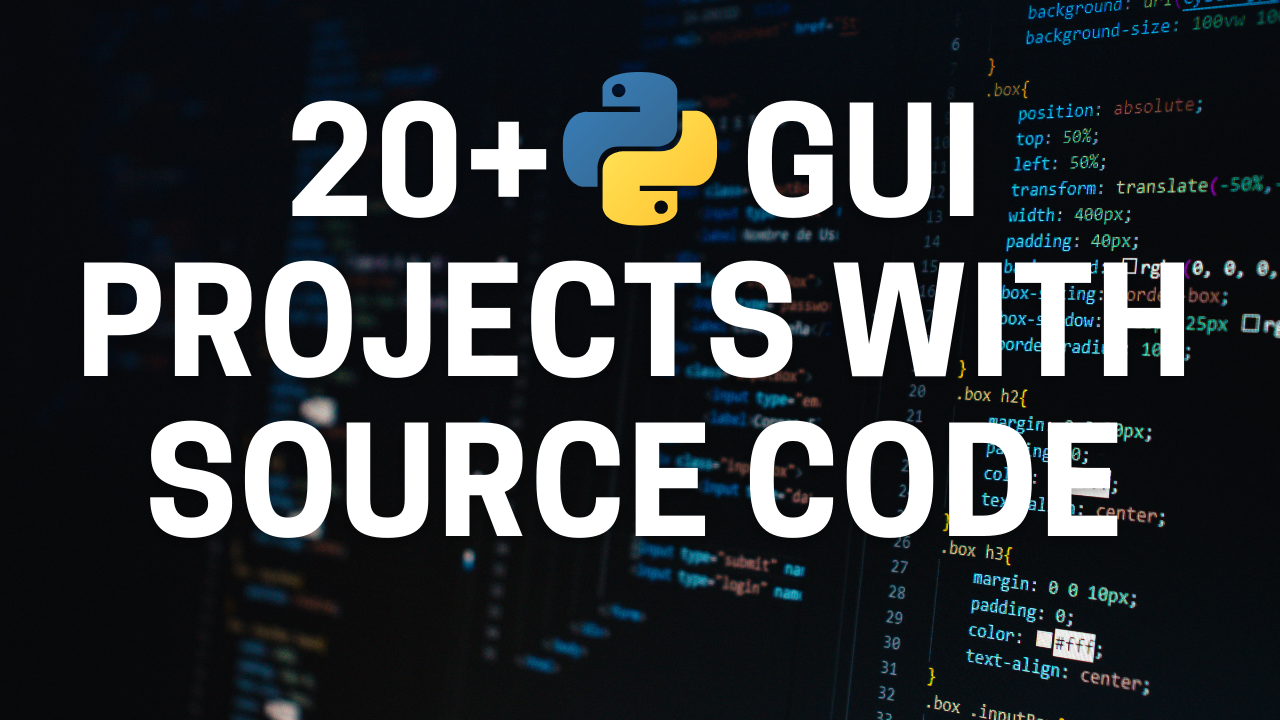 Python GUI Projects with Source Code | by Aman Kharwal | Coders Camp ...