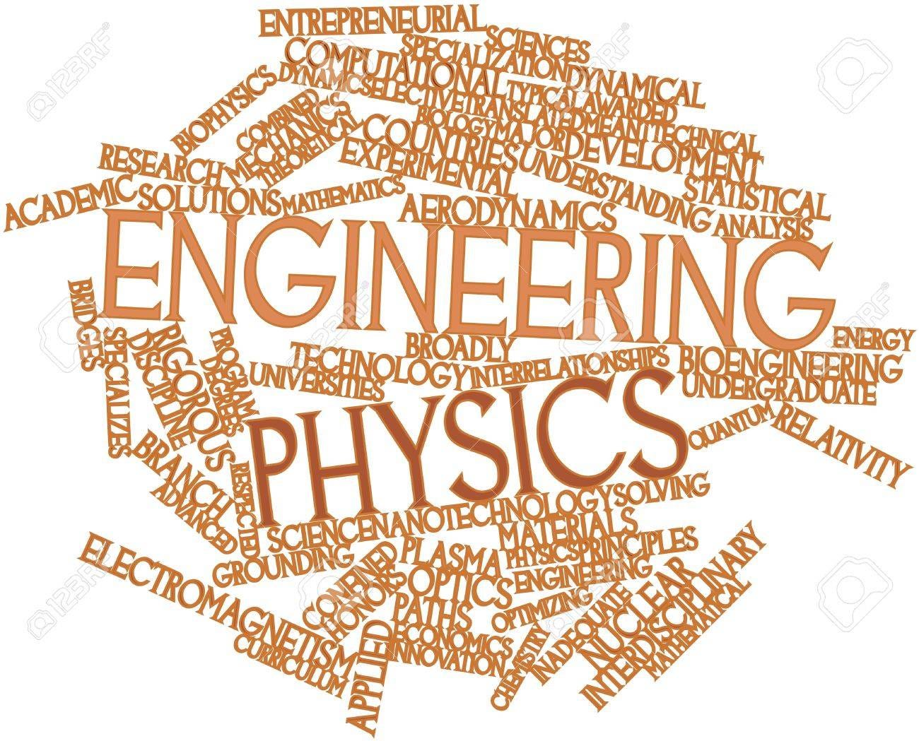 Role of Physics in Engineering. If you are interested in building your