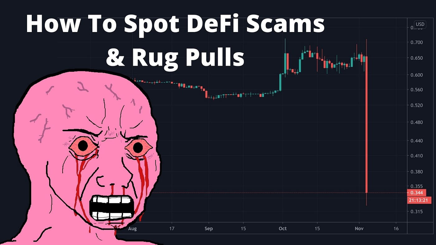 How To Spot DeFi Scams & Rug Pulls