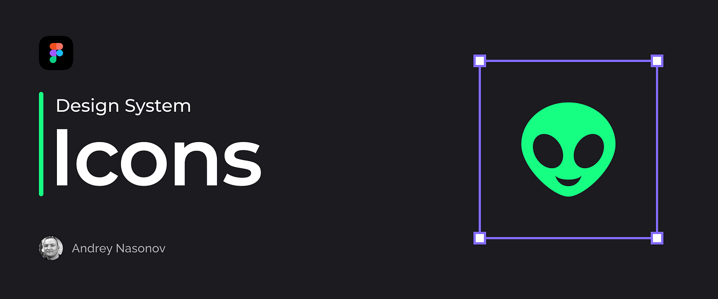 Design System: Icons. Preparing icons for use in the design… | by Андрей  Насонов | UX Planet