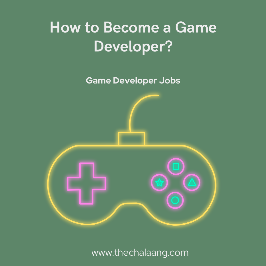 How to a Game Developer Game Developer Jobs by Digital