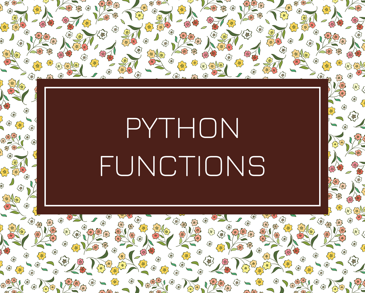 Python Functions/Definitions. Here is everything you need to… | by Fuzzy |  Python in Plain English