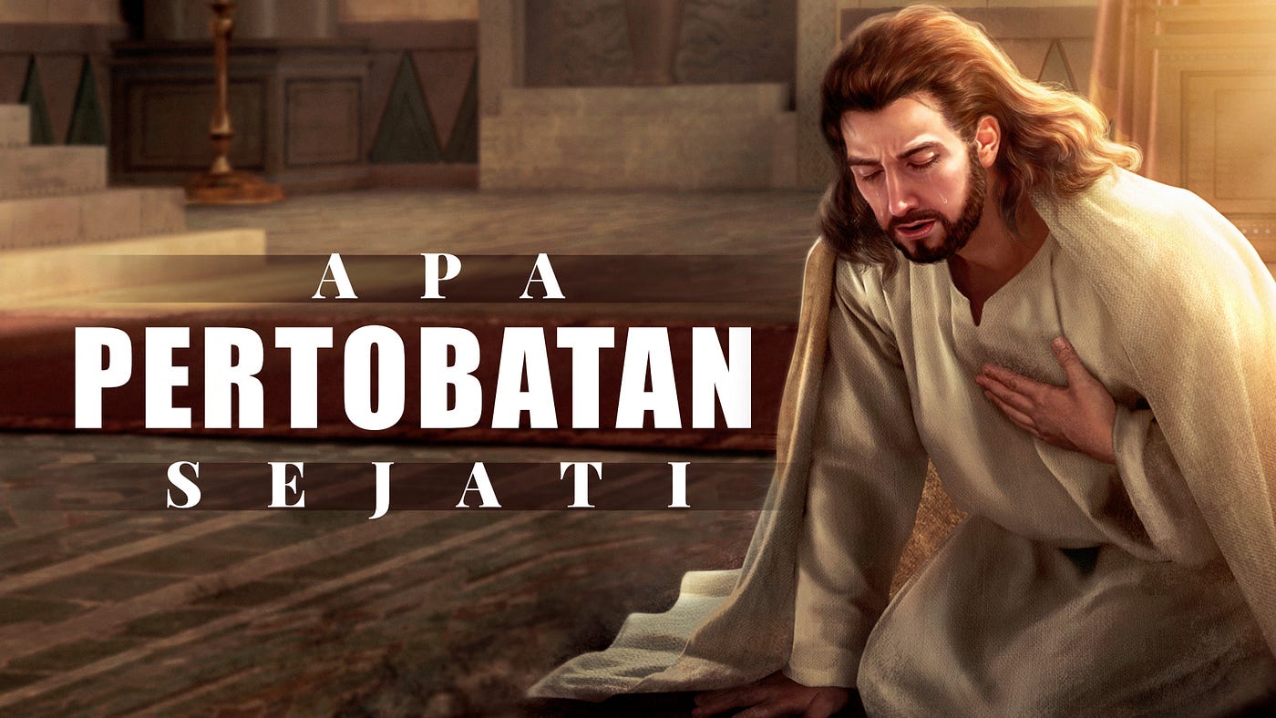 Khotbah Tentang Pertobatan Cara Mencapai Pertobatan Sejati By Cemetikusumo Medium
