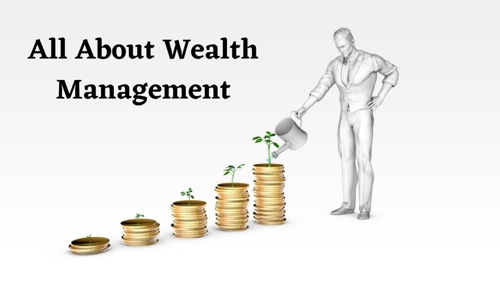 what-does-a-wealth-manager-do-wealth-management-is-the-most-advanced