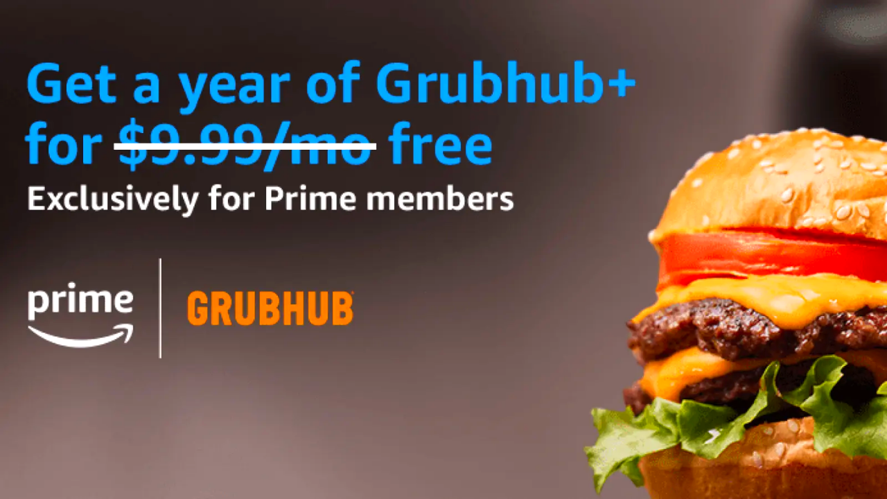 Amazon Prime Subscribers Now Get Grubhub Plus Free For A Year | By ...