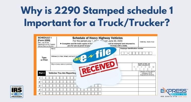 Why Is 2290 Stamped Schedule 1 Important For A Trucktrucker By