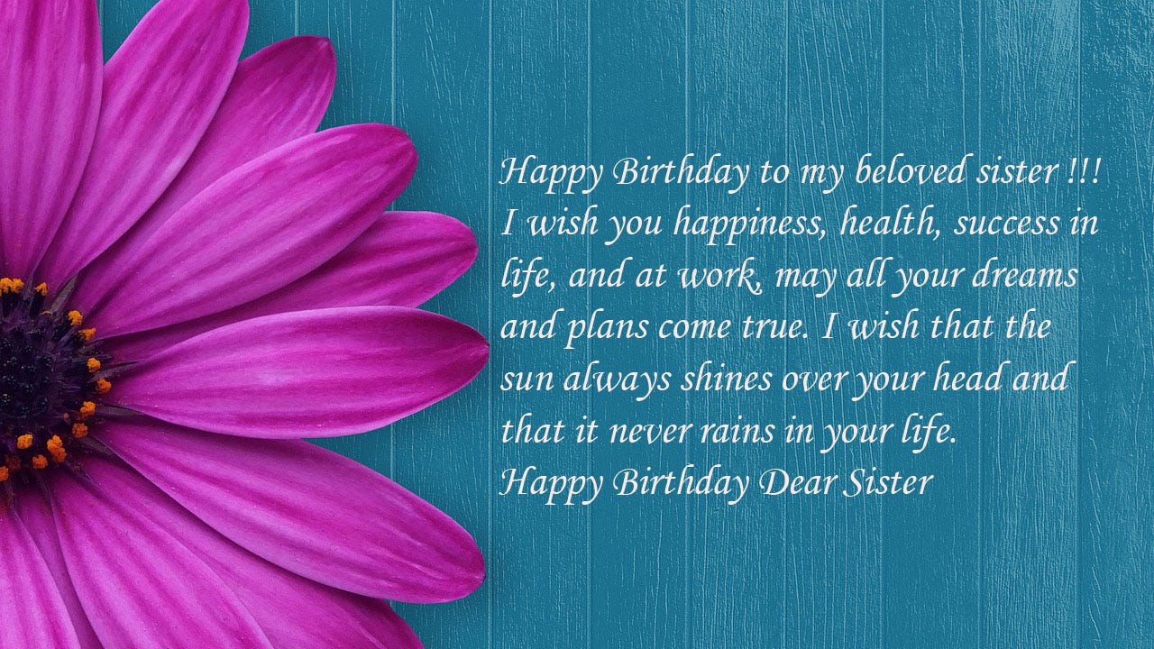 Happy Birthday Greetings To My Sister Happy Birthday Message, Quotes, Wishes For Sister | Medium