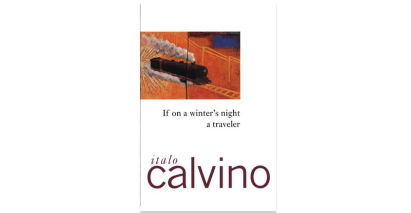 111 Book Review: If on a winter's night a traveler by Italo Calvino