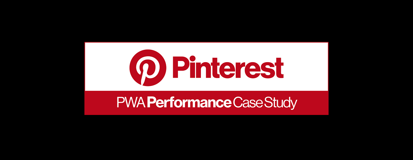 A Pinterest Progressive Web App Performance Case Study | by Addy Osmani |  Dev Channel | Medium