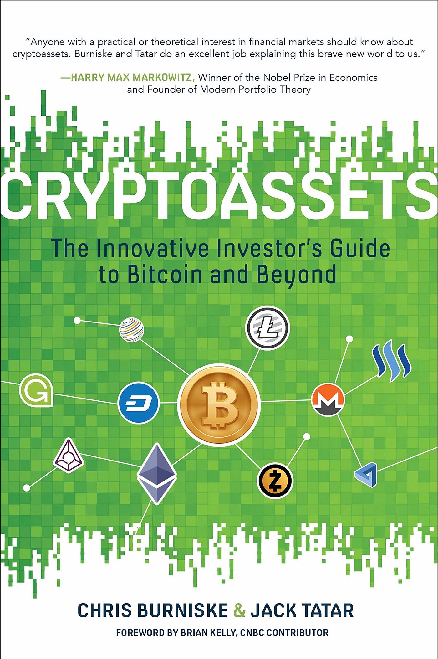 El libro Cryptoassets de Chris Burniske y Jack Tatar. Uno de los primeros libros que tratan temas de valuación e inversión en criptomonedas.