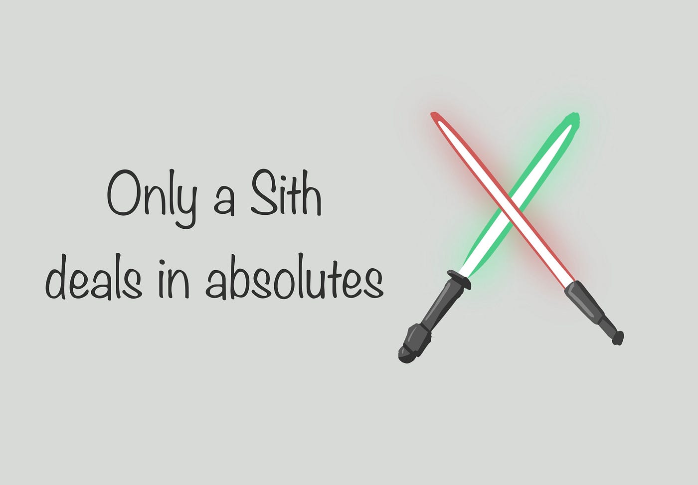 Only a Sith deals in absolutes. Here on Medium and on LinkedIn lately… | by  David Dikman | Medium