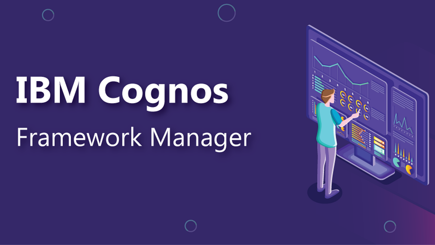 IBM Cognos Framework Manager Fundamentals by Katherine tk Medium