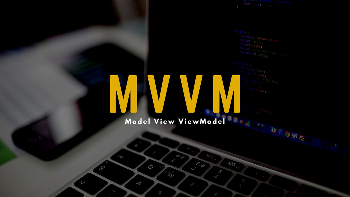 MVVM (Model View ViewModel) — Arxitektura pattern Android da | by  Shamsiddin Komilov | Medium