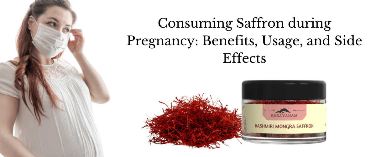 CONSUMING SAFFRON DURING PREGNANCY BENEFITS, USAGE, AND SIDE EFFECTS