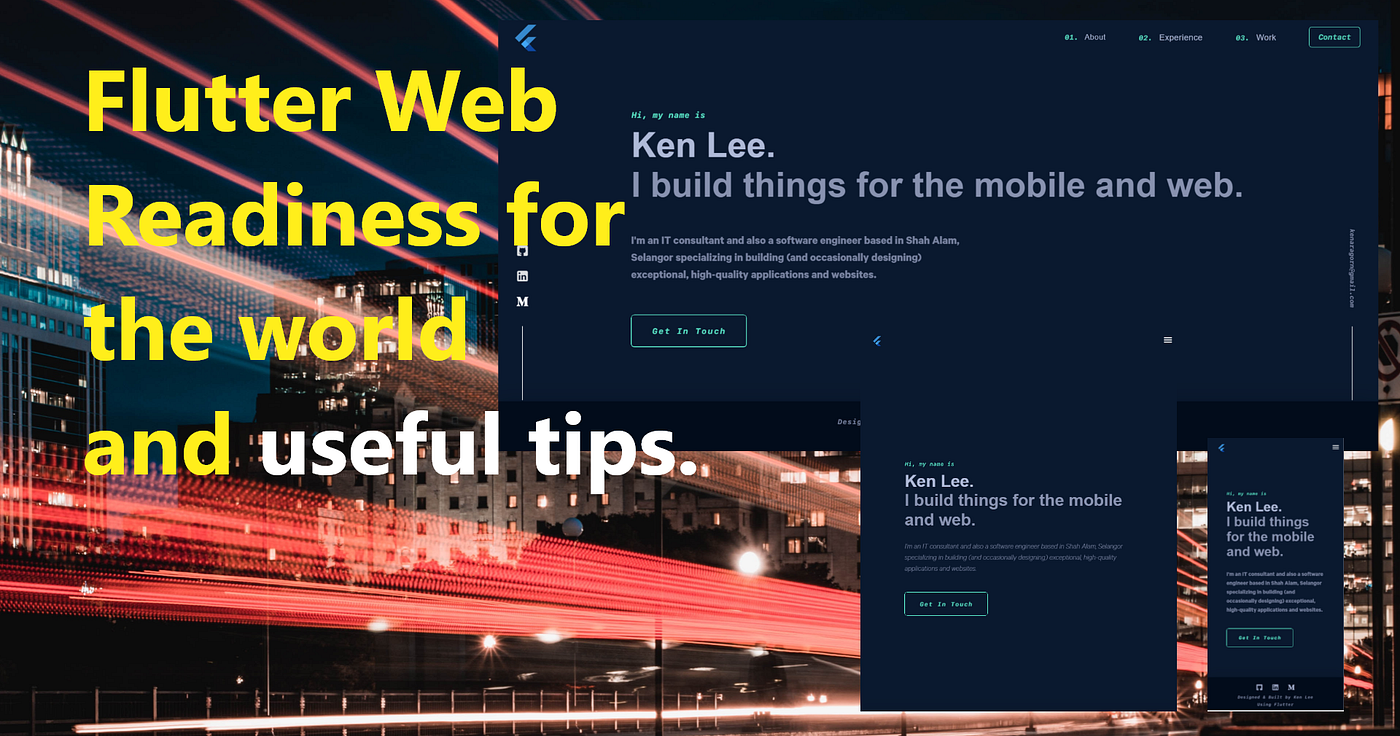 Flutter Web — Important Info and Useful Tips | by Ken Lee Chiaw Huat ...