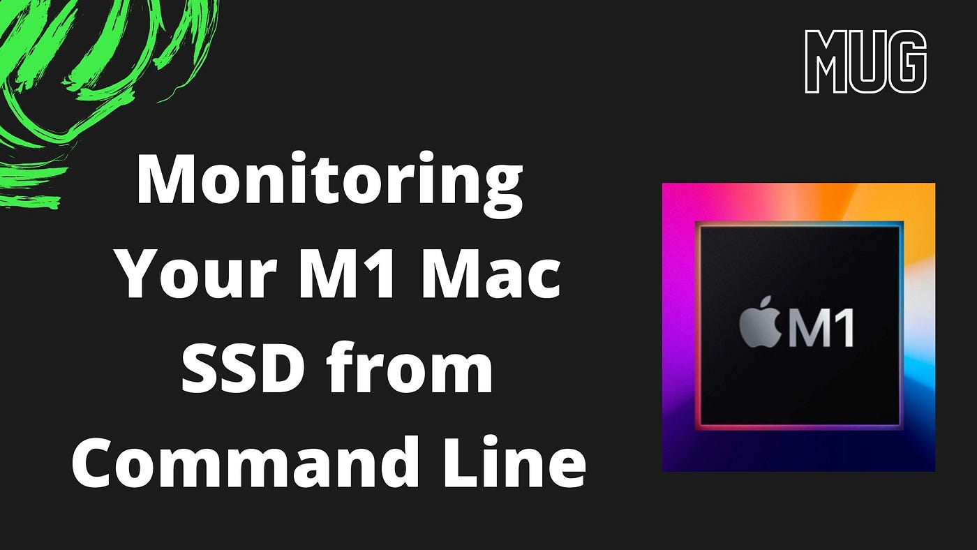 Is Your M1 Mac SSD Going Nuts?. Lots of rumors and posts about M1 macs… |  by Kabir (ko-bir) | macOS.sh | Medium