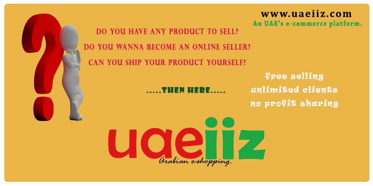 Free Selling in UAE. How Sell online for free in UAE? by Alice