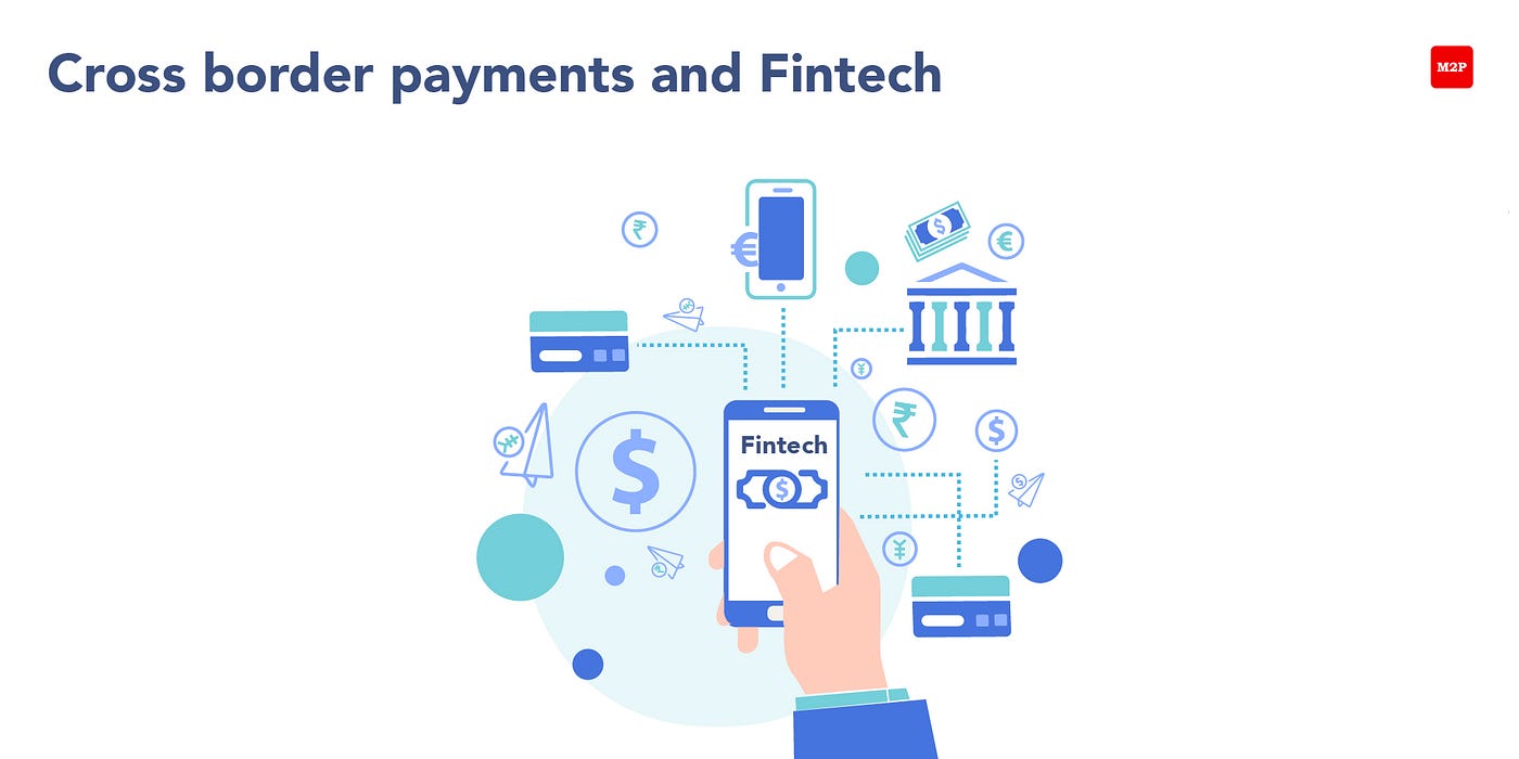 Cross Border Payments A Swift Money Flow Across Borders M2p Fintech