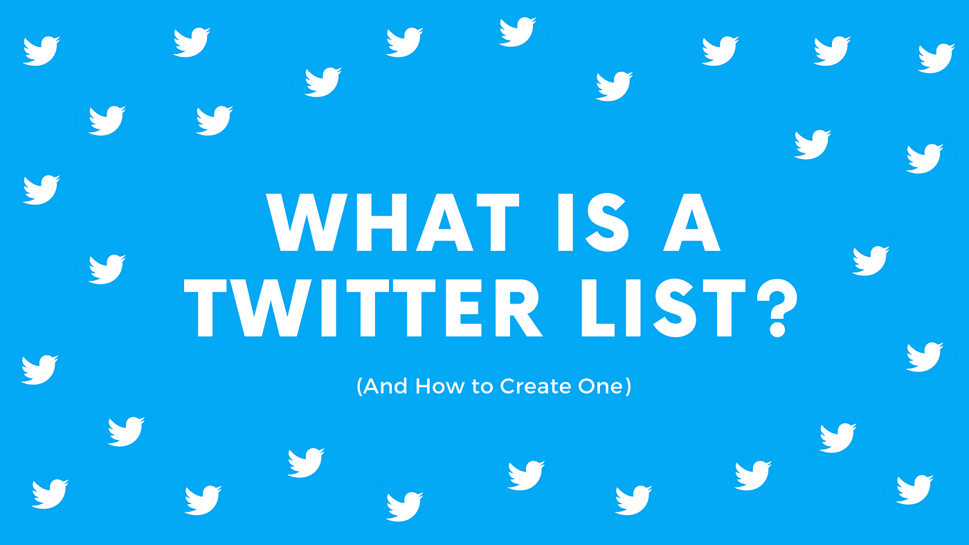what is a twitter list, how to create twitter list, how to pin a list on twitter, twitter lists to follow, twitter list