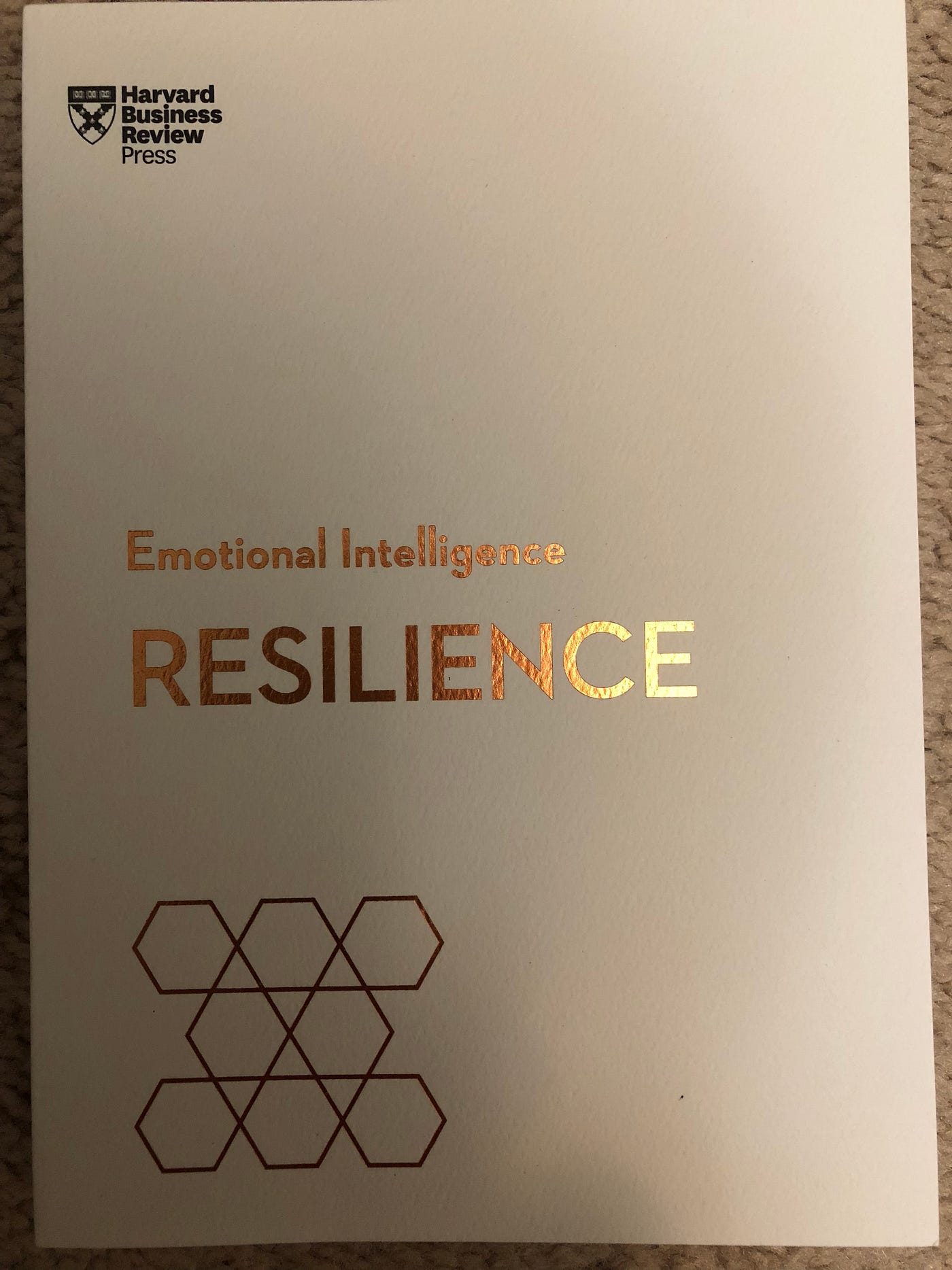 Review Of The Book Published By Hbr Press Resilience Series Emotional Intelligence By Cesar David Rincon Godoy Medium
