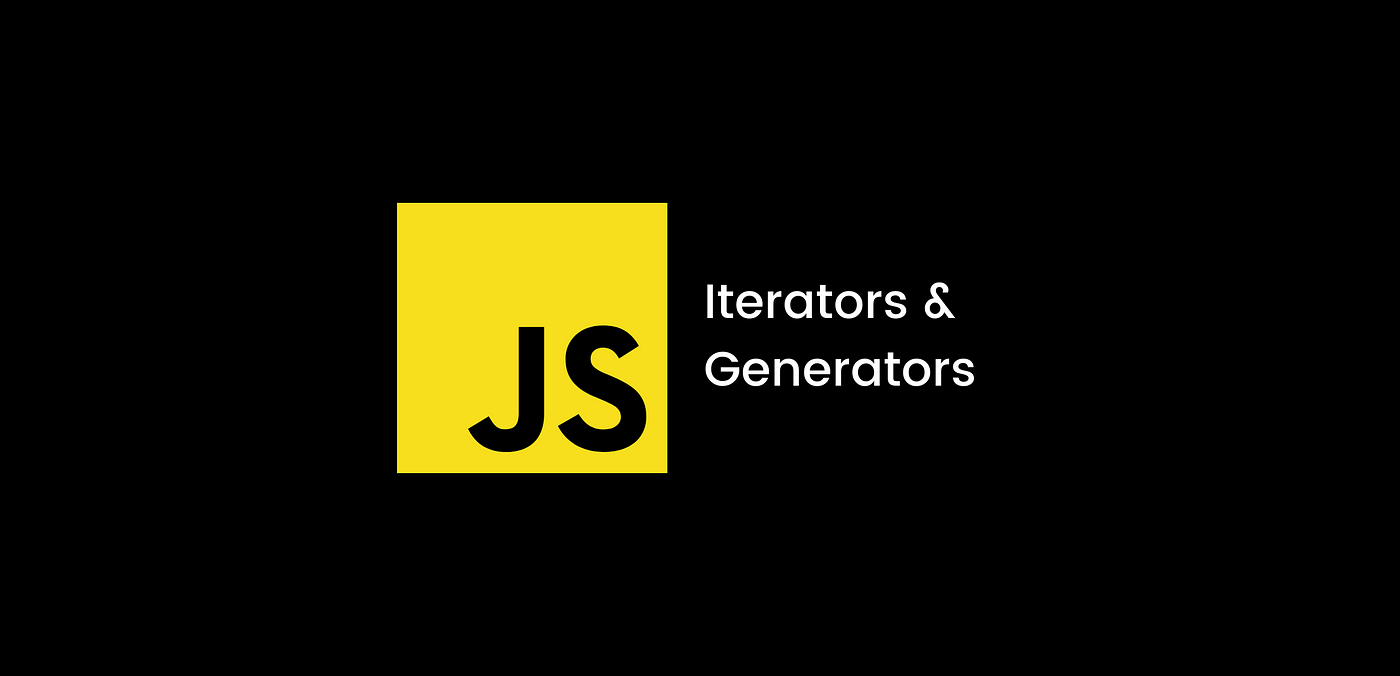 Implementing Iterators and Generators in JavaScript | by Mayuri Papat |  Medium