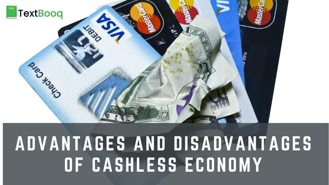 Advantages and Disadvantages of Cashless Economy