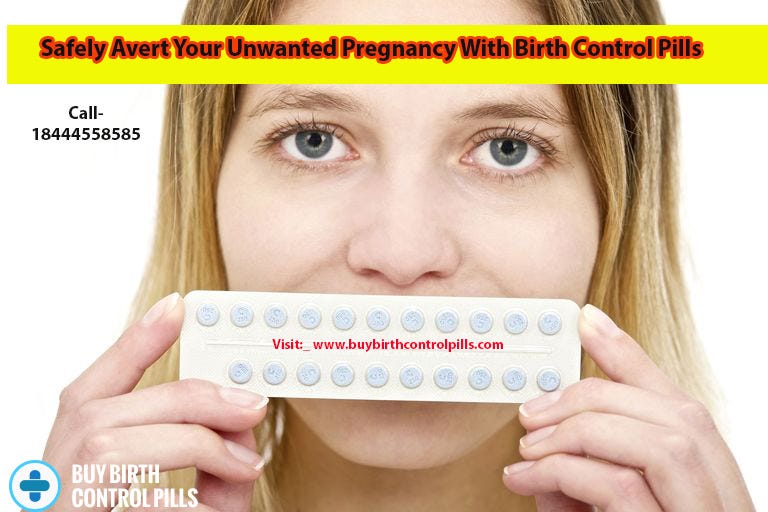 How To Avert Your Unplanned Pregnancy With Birth Control Pills by