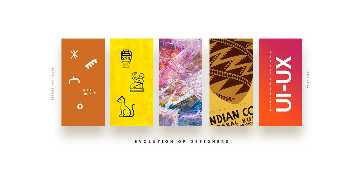 The evolution of designers. A journey of a designer from Stone Art… | by  Debobrata Debnath | UX Collective