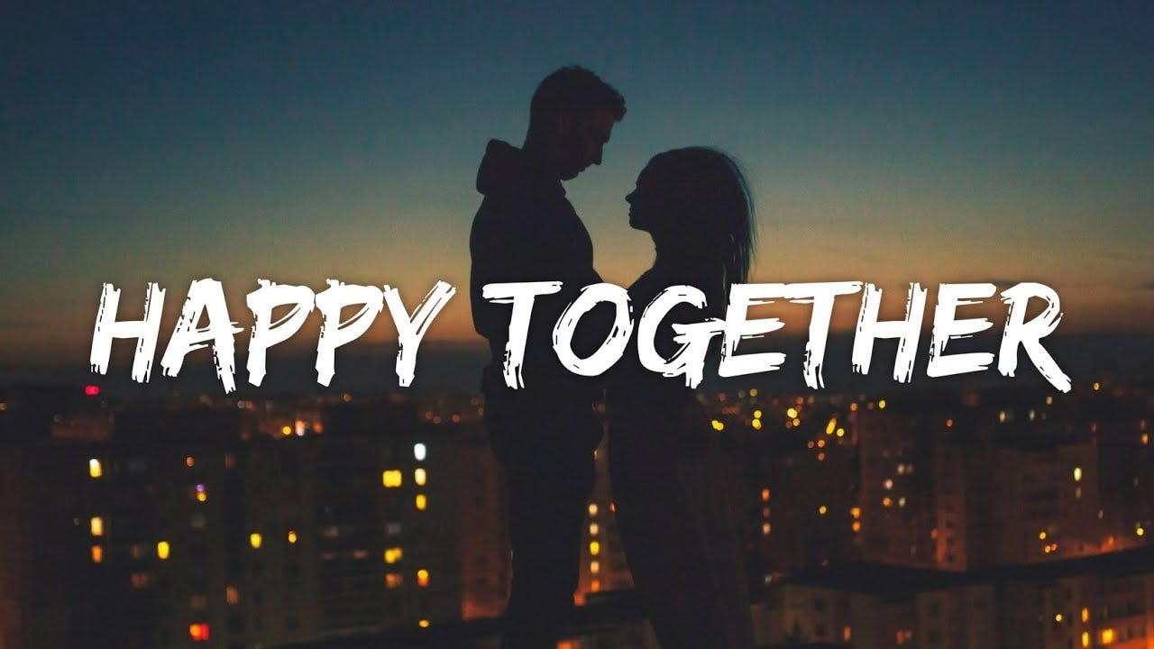 Happy Together Lyrics King Princess Mark Ronson By Wow Punjabi Lyrics Medium