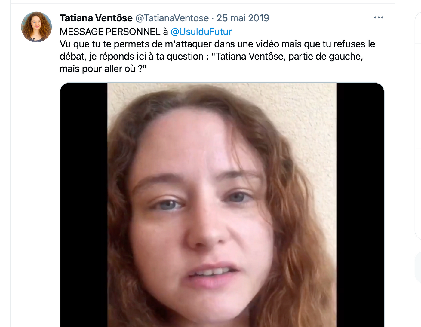 Tweet de Tatiana Ventose disant “vu que tu te permets de m’attaquer dans une vidéo mais que tu refuses le débats, je réponds ici à ta question”