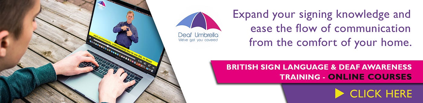 British Sign Language and Deaf Awareness Online courses by Deaf Umbrella